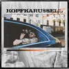 About Kopfkarussell Song