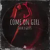 About Come on Girl Song