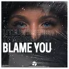 Blame You