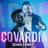 About Covardia Song