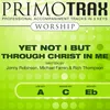 Yet Not I but Christ Through Me (Medium Key - C - Without Backing Vocals) Performance Backing Track