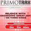 Rejoice with Exceeding Great Joy / We Three Kings