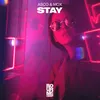 Stay