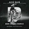 About Acid Rain Ben Nicky Remix Song