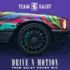 About Drive n Motion (House Mix) Song