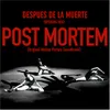 Después de la Muerte (Post Mortem Opening Mix) Original Motion Picture Soundtrack