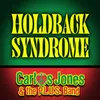 Holdback Syndrome