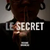 About Le secret (Version 2020) Song