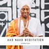 Aad Naad Meditation 31 Minutes