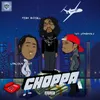 Choppa (feat. Lincoln 3dot & Sos Dynamikz)