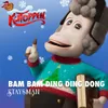 About Bam Bam Ding Ding Dong Song