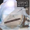 About Serpente Dos Sete Ares Song