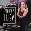 About Pequena Luísa Song