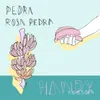 About Pedra Rosa Pedra Song