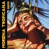 Morena Tropicana Remix