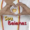 Sou Baianas (Faz um Coração)