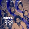 About Preta Iabá Song