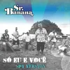 About Só Eu e Você (Spy Version) Song