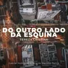 About Do Outro Lado da Esquina Remix Song