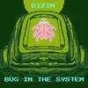 Bug in the System (Bits)