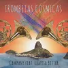 About Trombetas Cósmicas Song