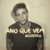 Ano Que Vem Acústico