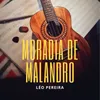 About Moradia de Malandro Song