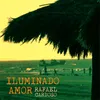 About Iluminado Amor Song