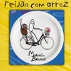 About Feijão Com Arroz Song