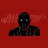 Vidas Negras