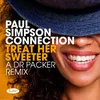 Treat Her Sweeter Dr Packer Remix