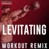 Levitating Workout Remix 128 BPM