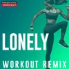 Lonely Extended Workout Remix 160 BPM