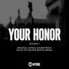 Your Honor End Credits