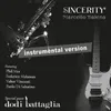 About Sincerity instrumental version, no guitar Song