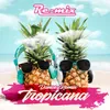 Tropicana (Dance Remix)