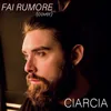 About Fai Rumore Song