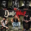 Durty Walk Radio Edit