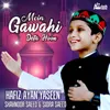 About Mein Gawahi Deta Hoon Song