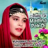 About Madni De Madina Pak Di Song