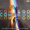 About Come and Go Song