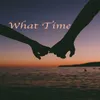 About What Time Song