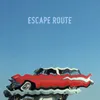 About Escape Route Song