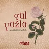 Gül Yüzlü Güzel Enstrümantal