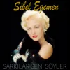 Şarkılar Seni Söyler