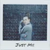 About Just Me Song