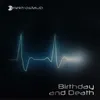 Birthday and Death