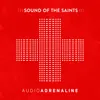 About Sound of the Saints Song