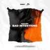 Bad Intentions