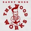 About The Wood Works Song